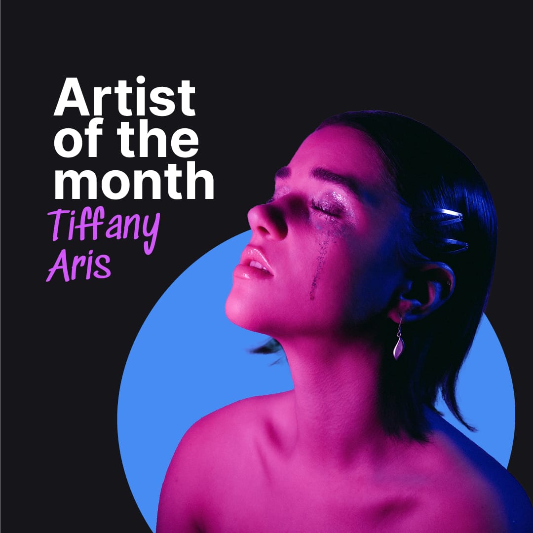 Artist of the month Tiffany Aris